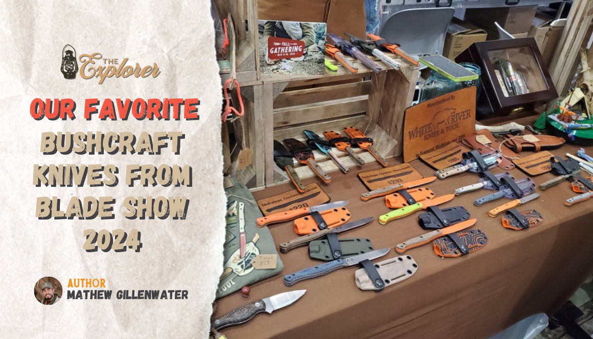 Our Favorite Bushcraft Knives From Blade Show 2024