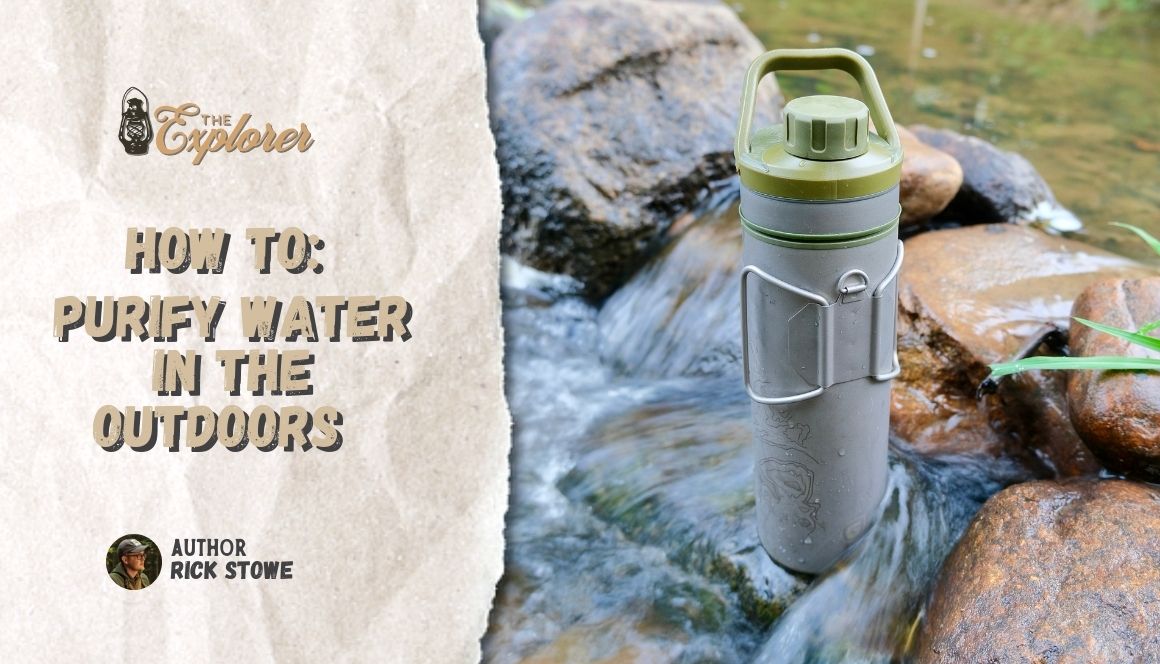 How Purify Water in the Outdoors